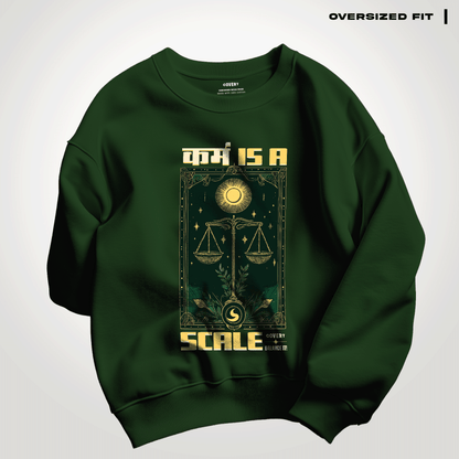 Karma Is A Scale Oversized Sweatshirt - Covert